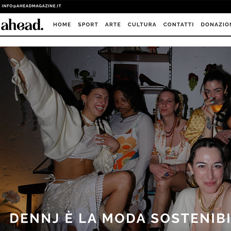 Ahead - _DENNJ_ e la moda sostenibile